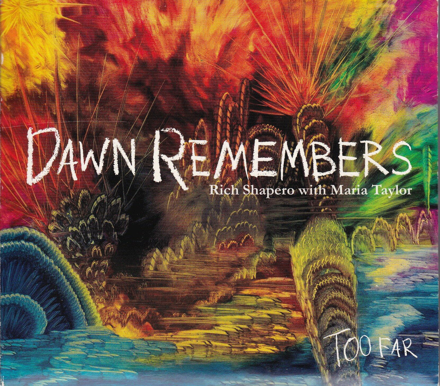 Dawn Remembers - Too Far [Audio CD]