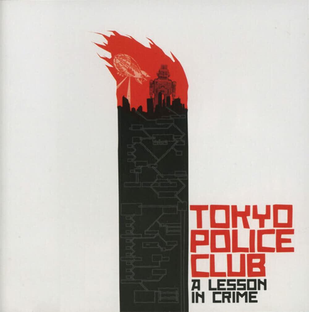 A Lesson In Crime [Audio CD] Tokyo Police Club; Greg Alsop and Jon Drew