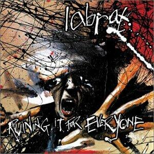 Ruining It for Everyone [Audio CD] Labrat - Very Good