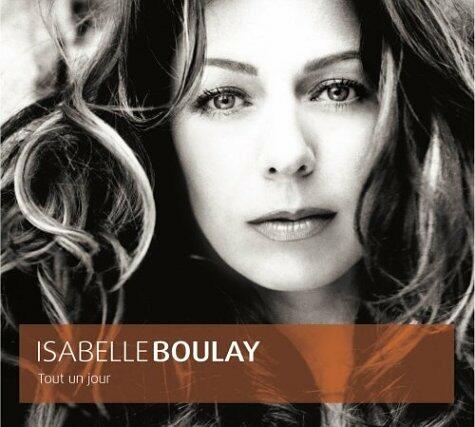 Tout Un Jour [Audio CD] Boulay, Isabelle - Very Good
