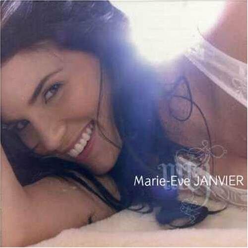 Janvier Marie-Eve [Audio CD] Marie-Eve Janvier
