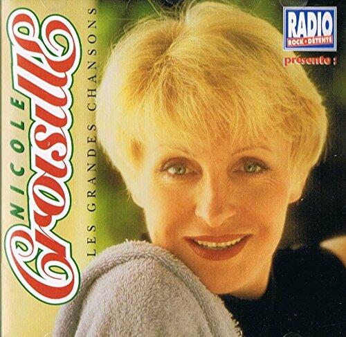 Nicole Croisille - Les Grandes Chansons [Audio CD]