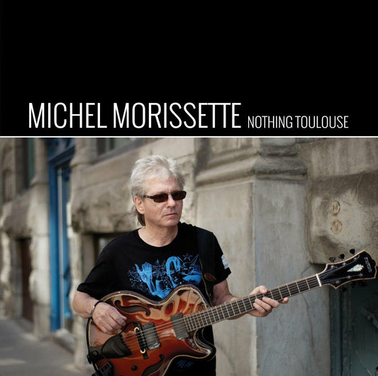 Nothing Toulouse [Audio CD] Morissette; Leroux; Daigneault; Cyr and Boyer