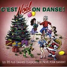 C'est Noel on Danse [Audio CD] - Very Good