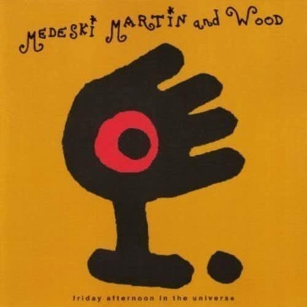 Friday Afternoon in the Universe [Audio CD] Medeski/ John / Martin/ Billy / Wood/ Chris; Various Artists and Medeski/Martin/Wood - Very Good