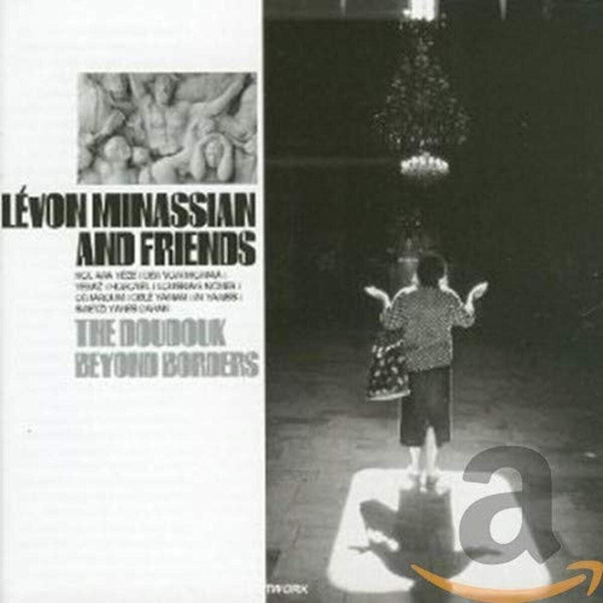 Levon Minassian: Doudouk Beyond Borders [Audio CD] Levon Minassian and friends. - Very Good
