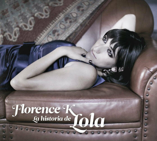 La Historia de Lola [Audio CD] Florence K; Jean-Fran ois Gagnon; Jean-S bastien Fournier; Tony Albino; Nick Petrowski; Oscar Martinez; Pascale Gagnon; Bernard Lavilliers and Christopher Cross - Very Good