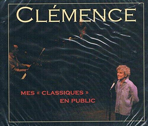 Mes Classiques En Public [Audio CD] Clemence Desrochers