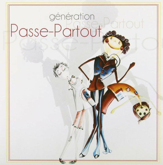 Generation Passe-Partout [Audio CD] Passe Partout - Good