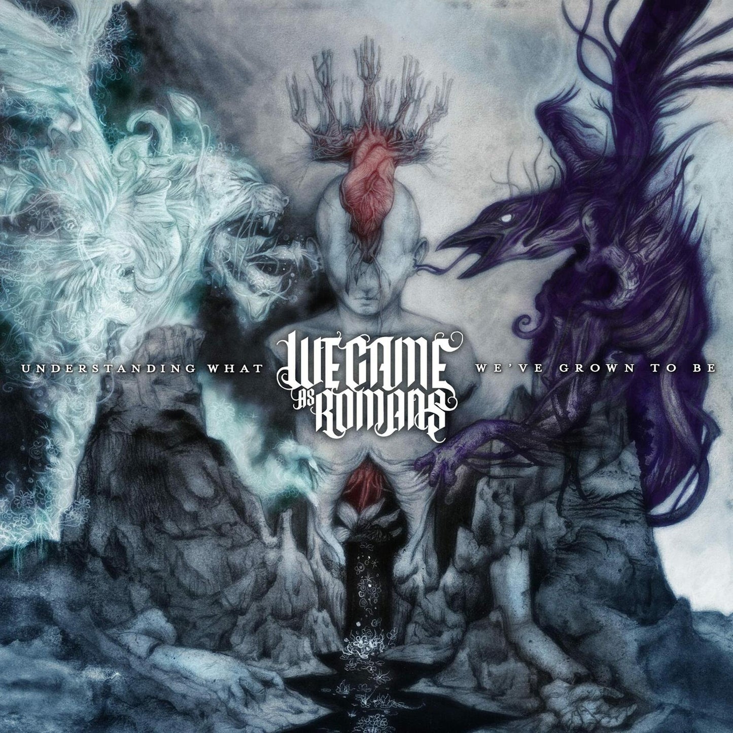 Understanding What We'Ve Grown [Audio CD] We Came As Romans