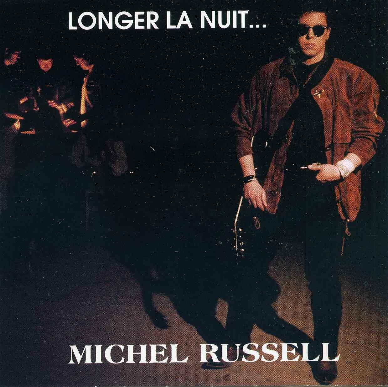 Longer la nuit [Audio CD] Michel Russel - Very Good