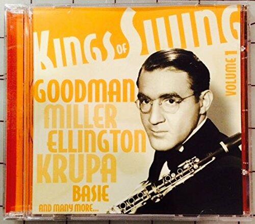 King of Swing Vol 1 [Audio CD] Benny Goodman; Duke Ellington; Artie Shaw; Glenn Miller and and many more