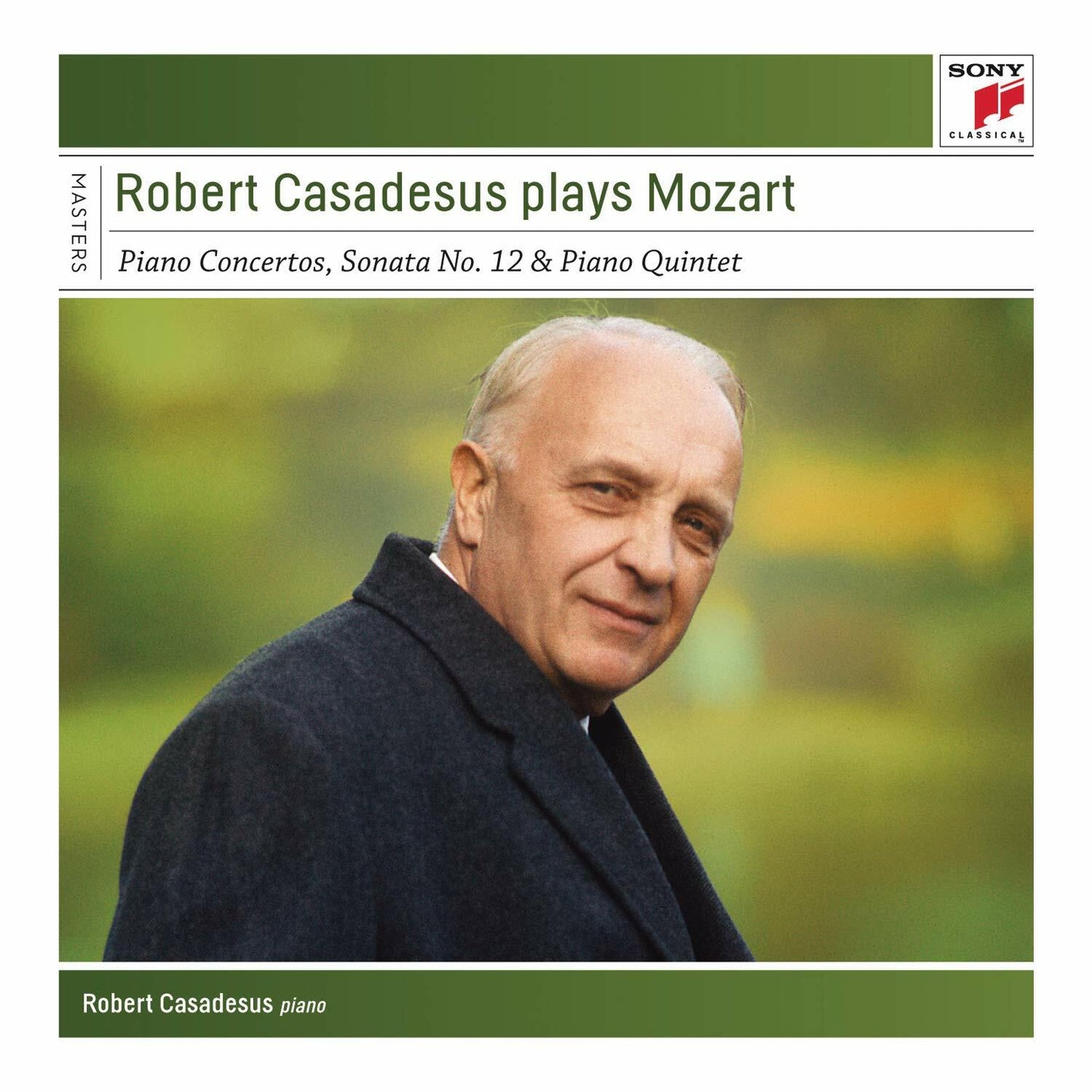 Robert Casadesus Plays Mozart [Audio CD] Robert Casadesus; Wolfgang Amadeus Mozart and George Szell - Very Good