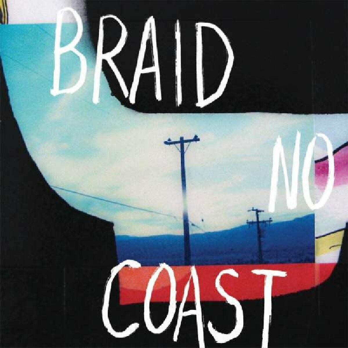 No Coast [Audio CD] Braid - Very Good