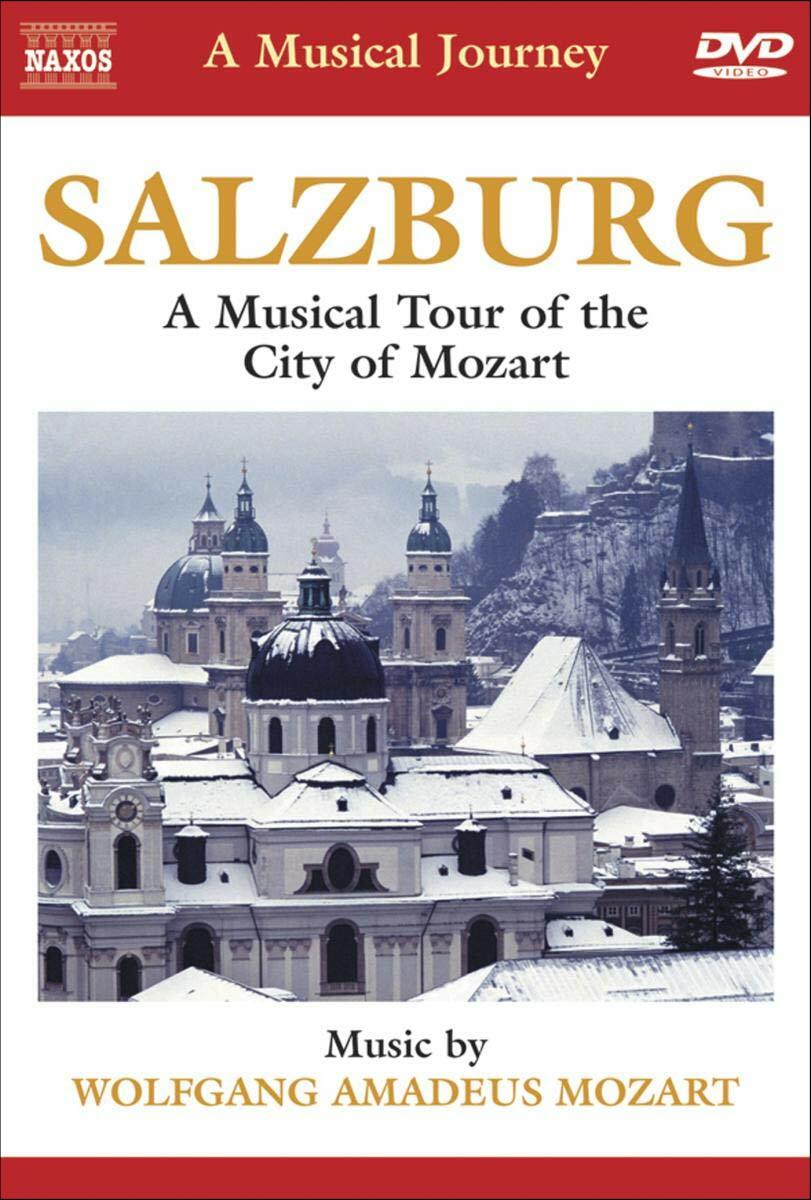 Naxos Scenic Musical Journeys Salzburg A Musical Tour of the City of Mozart [DVD] - Good