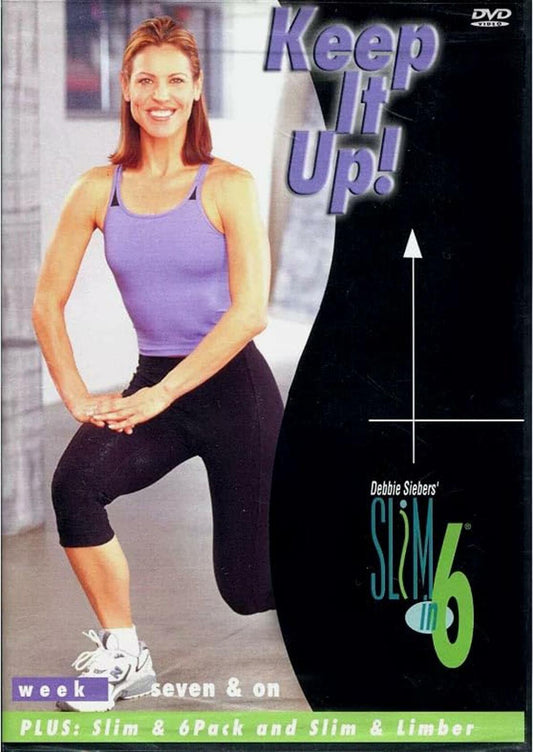 Keep It Up! Debbie Siebers' Slim In 6 [DVD]