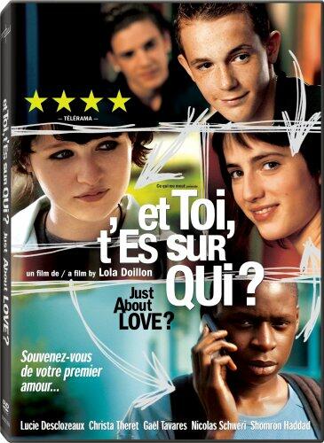 Just about Love / Et Toi T'es Sur Qui? (Bilingual) (Version française)