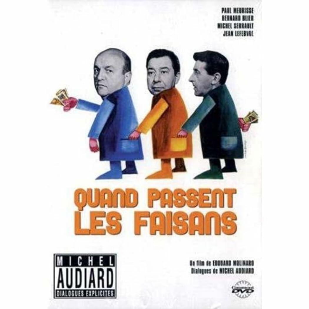 Quand passent les faisans [DVD]