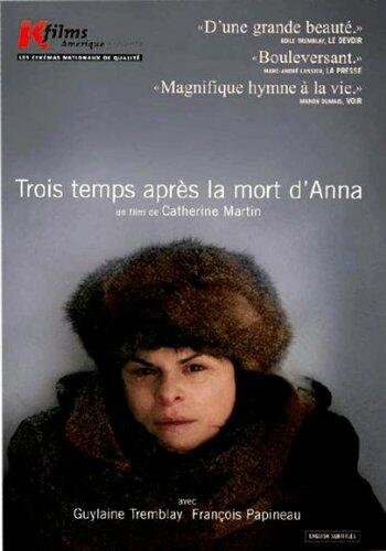 Trois temps après la mort d'Anna (Version française) - Good