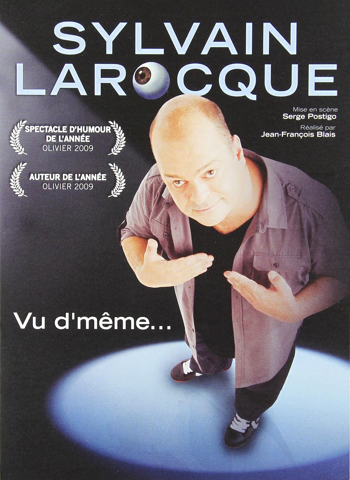 Sylvain Larocque : Vu d'même (Version française)