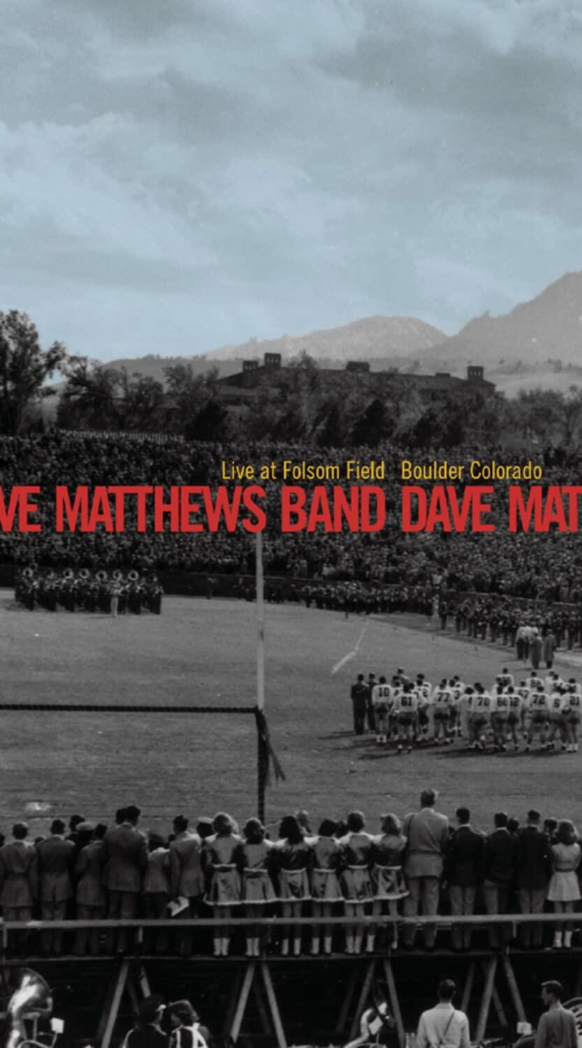 Dave Matthews Band: Live at Folsom Field: Boulder, Colorado [DVD]