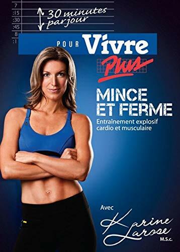LAROSE, KARINE - 30 MIN.PAR JOUR: MINCE ET FERME [DVD] - Good