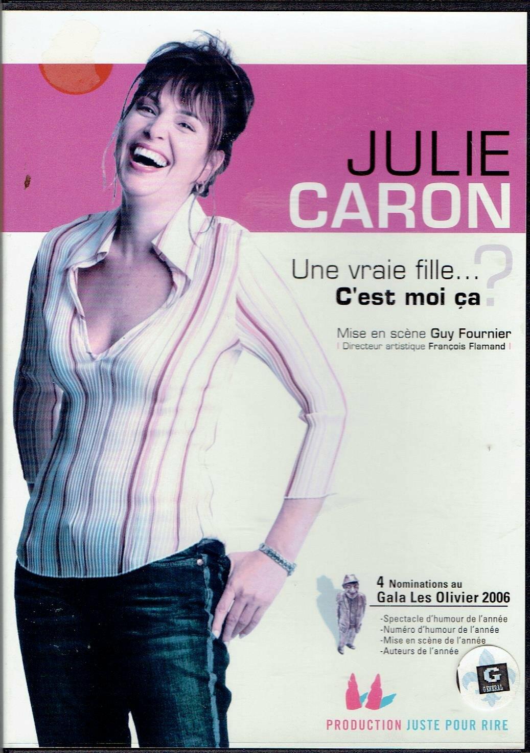 Julie Caron: Une vraie fille [DVD]
