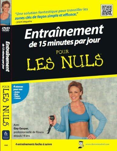 Entrainement De 15 Minutes Par Jour: Pour Les Nuls [DVD]