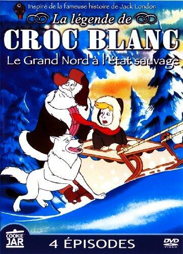 Croc Blanc (Le Grand Nord A L'etat Sauvage) [DVD]