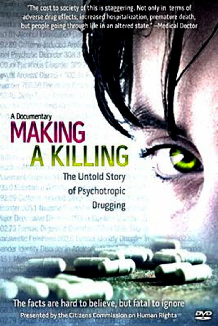 Making a Killing: The Untold Story of Psychotropic Drugging [DVD] [DVD]