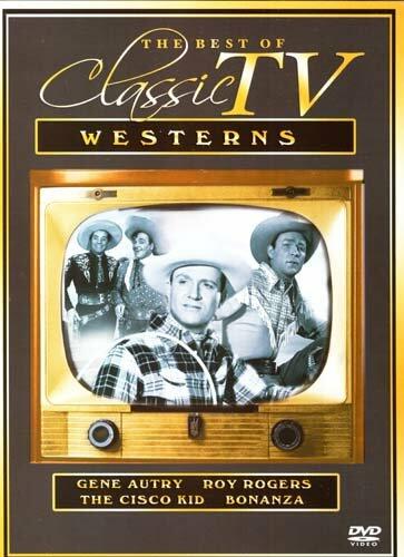 The Best Of Classic TV Westerns Gene Autry, Roy Rogers, The Cisco Kid, Bonanza [DVD] - Very Good