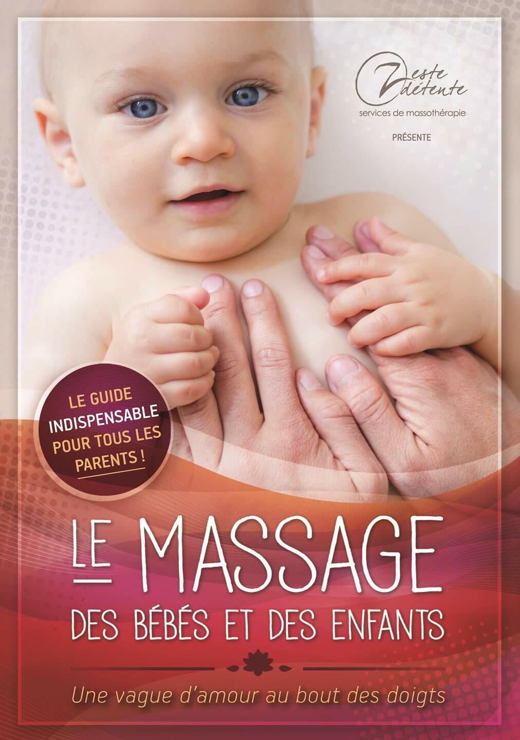 Le massage des bébés et des enfants - Very Good