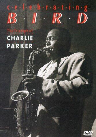Celebrating Bird: The Triumph of Charlie Parker [DVD] - Very Good