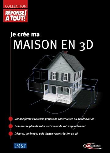 Réponse à tout - Je crée ma maison en 3D - Very Good