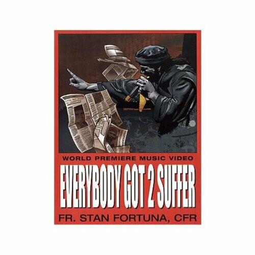 Everybody Got 2 Suffer: World Premiere Music Video [Unknown Binding] - Very Good