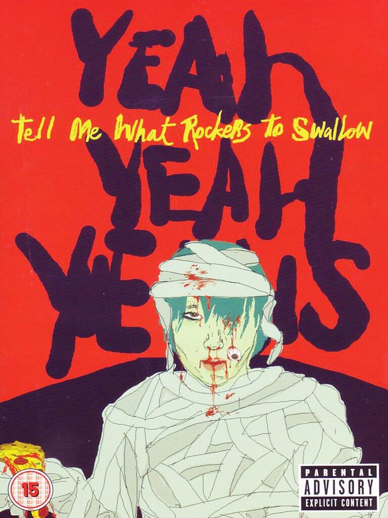 Yeah Yeah Yeahs:Tell Me What Rockers to Swallow [DVD] - Very Good