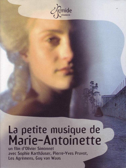La Petite Musique de Marie-Antoinette: Arias & Symphonies of Gossec and Grétry (A movie by Olivier Simonnet) (Version française) - Very Good