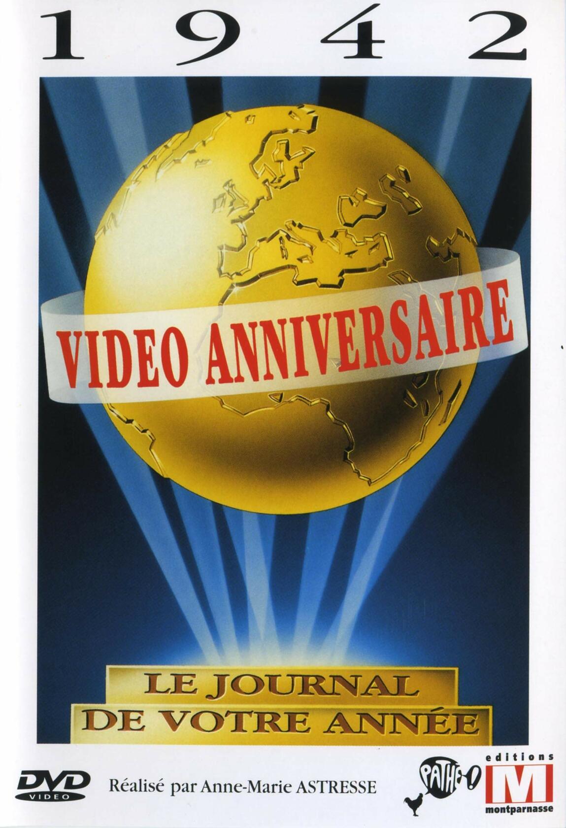Vidéo anniversaire, le journal de votre année : 1942 - Very Good