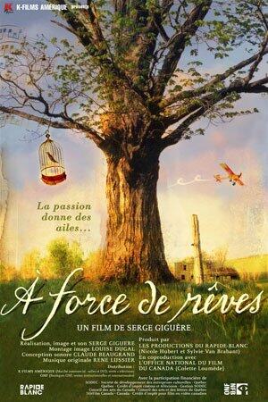 A forces de rêves
