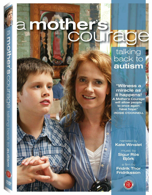 A Mother’s Courage: Talking Back to Autism