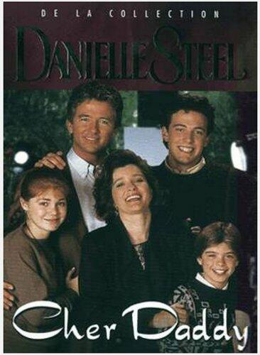 Danielle Steel - Cher Daddy [DVD]
