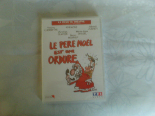 Le Père Noël est une ordure - La pièce de théâtre - Very Good