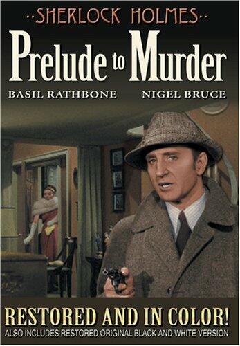 Sherlock Holmes - Prelude to Murder (aka Dressed to Kill) (Colorized / Black and White) [DVD] - Very Good