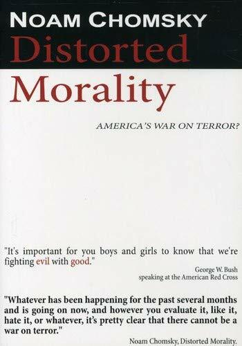 Noam Chomsky - Distorted Morality: America's War on Terror? [Import] - Very Good
