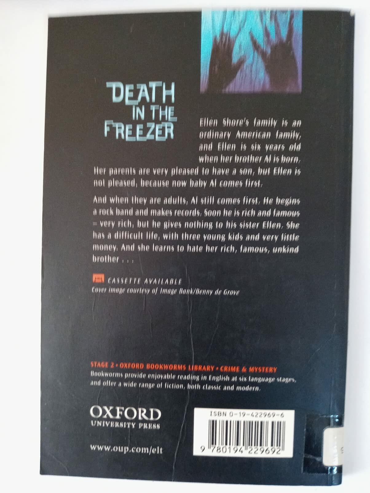 Oxford Bookworms Library: Level 2 (700 headwords) Death in the Freezer Vicary, Tim; Hedge, Tricia and Basset, Jennifer