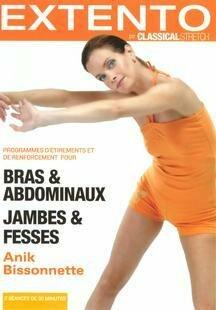 Extento Par Classical Stretch: Bras & Abdominaux / Jambes & Fesses [DVD] - Good