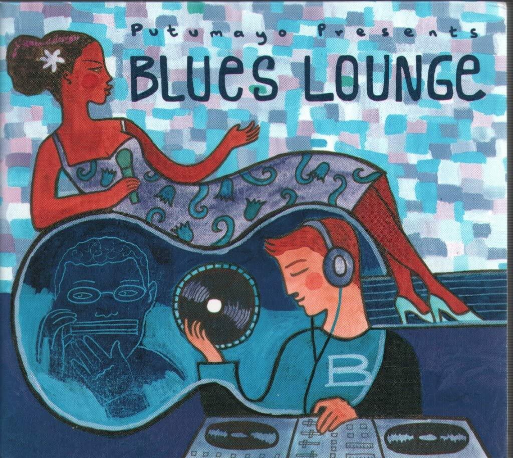 Blues Lounge [Audio CD] Putumayo Presents - Good