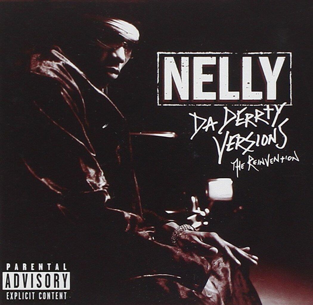 Da Derrty Versions: The Reinventions [Audio CD] Nelly; Dani Stevenson; Bashiri Johnson; Billy Hume; Matt Brauss; Bryan Loss; Steve Eigner; Waiel "Wally" Yaghnam; Young Sears; Jason "Jay E" Epperson; Craig Love; Jeremy Von Nida; TJ Oster; Jake Ar.. - Good