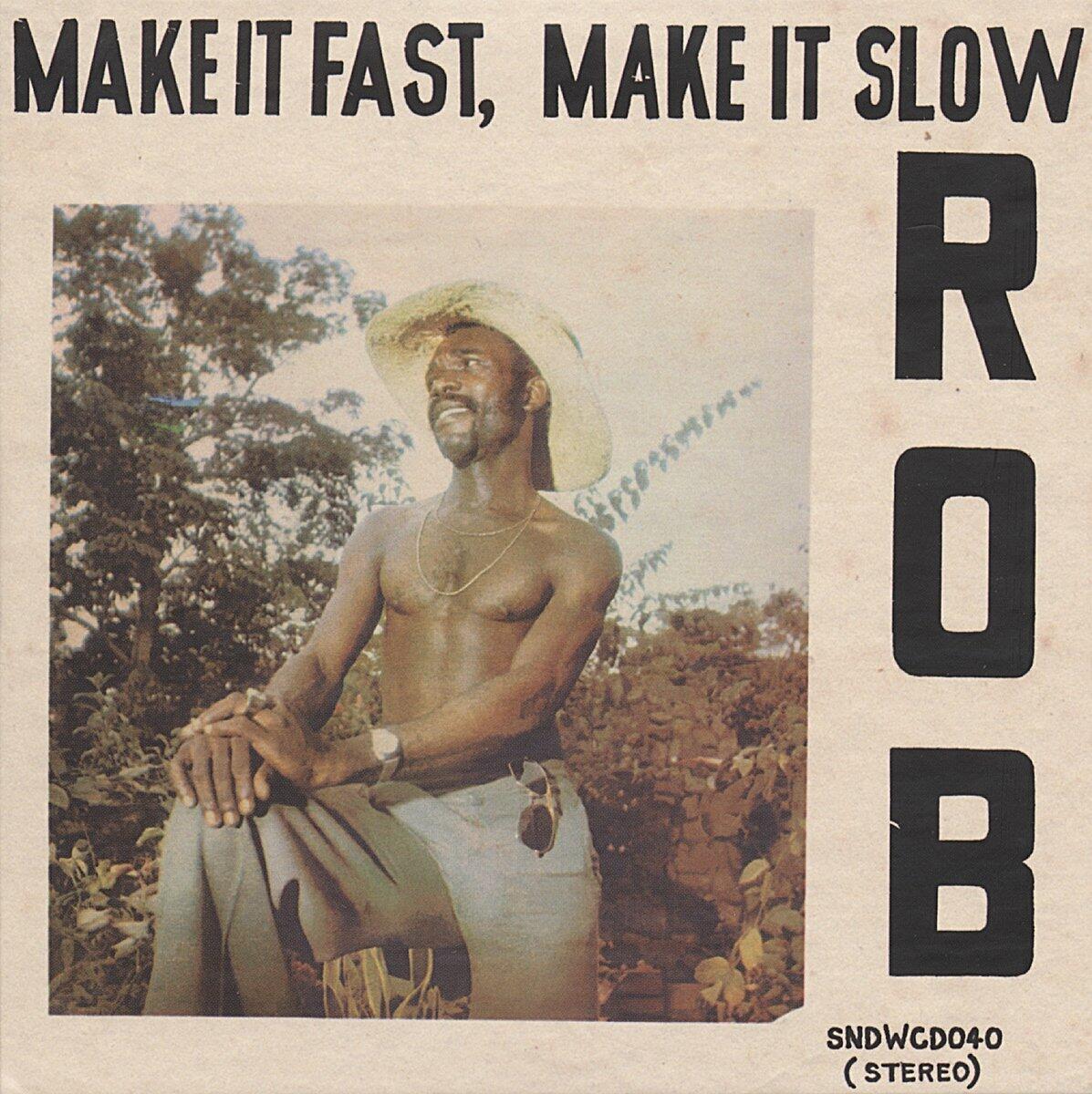 Make It Fast, Make It Slow [Audio CD] Rob - Very Good