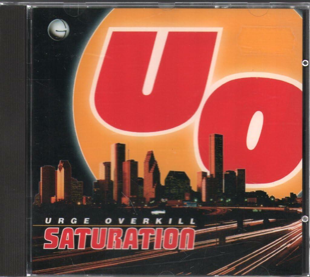 Saturation URGE OVERKILL - Very Good